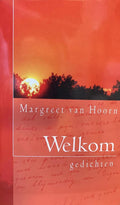 Welkom Gedichten - Margreet van Hoorn