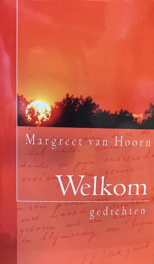 Welkom Gedichten - Margreet van Hoorn
