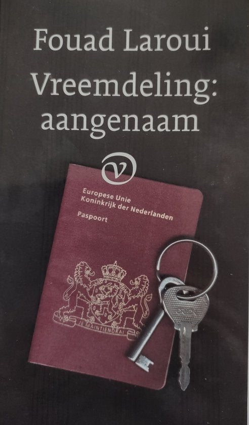 Vreemdeling Aangenaam - Fouad Laroui