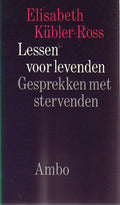 Lessen voor levenden - Elisabeth Kübler - Ross