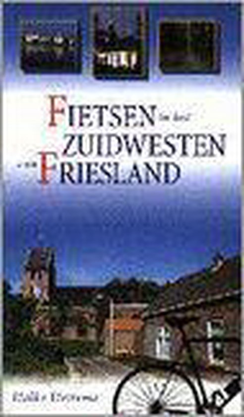 Fietsen in het zuidwesten van Friesland - Halbe Hettema