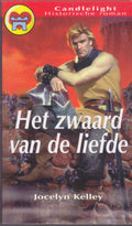 Het zwaard van de liefde - Kelley, Jocelyn