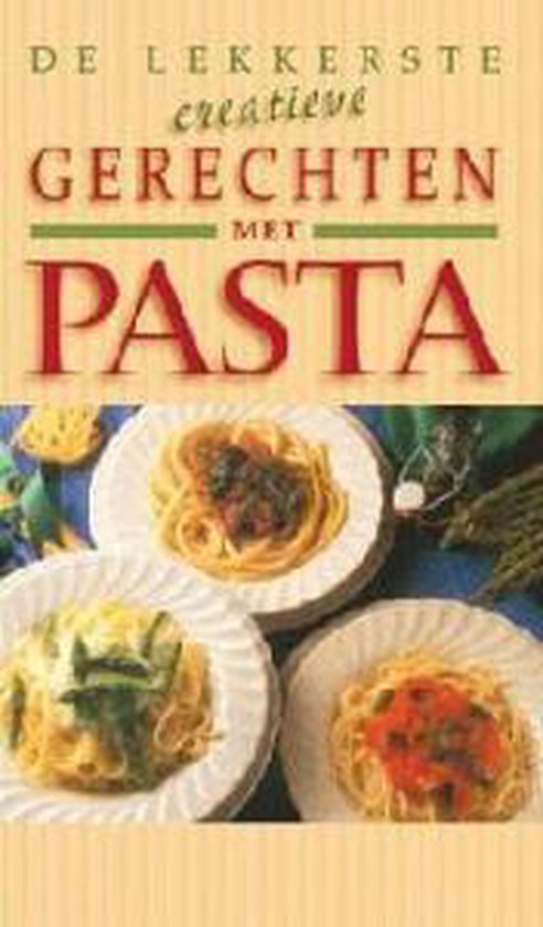 Lekkerste Creatieve Gerechten Met Pasta - Onbekend
