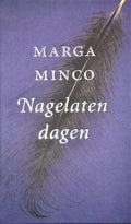 Nagelaten dagen - Marga Minco, Minco, Marga
