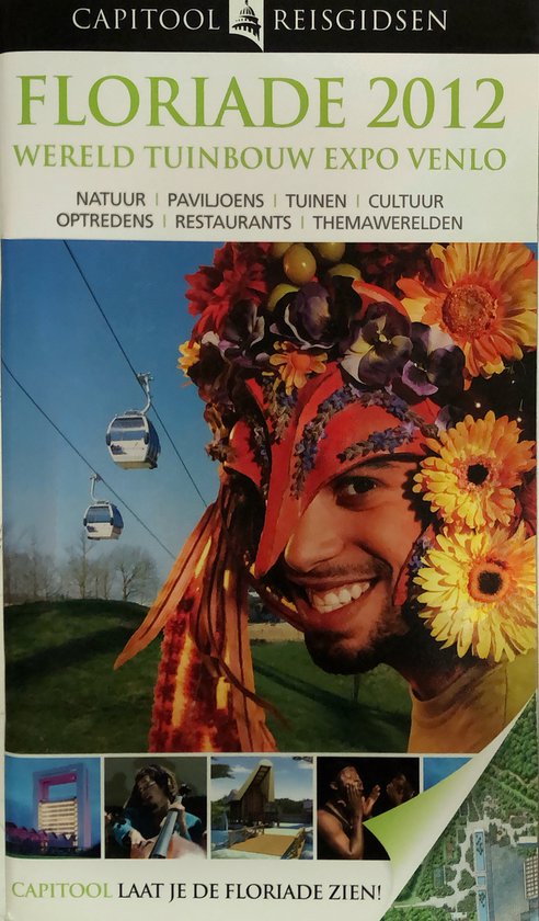 Capitool Reisgidsen - Floriade 2012 - Onbekend