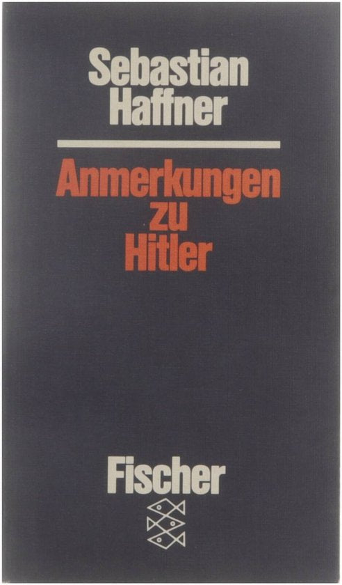Anmerkungen zu Hitler - Sebastian Haffner, Guido Knopp
