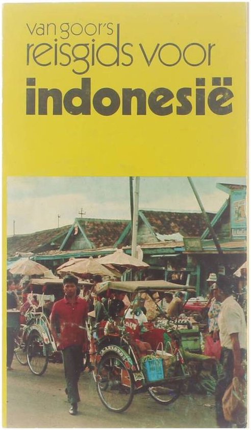 Van Goor's reisgids voor Indonesië - A Búrkner, Ilse Čivikov - Van Oest
