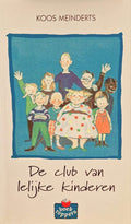 De club van lelijke kinderen - Koos Meinderts