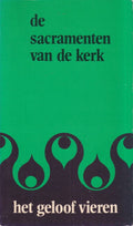 De Sacramenten van de Kerk - Alois Müller