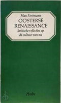 Oosterse renaissance - Han Fortmann