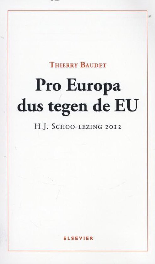 Pro Europa dus tegen de EU - Thierry Baudet
