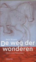 De Weg Der Wonderen - Rein Bloem