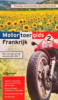 Motortoergids Frankrijk 2 - B. Loorbach
