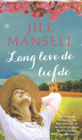 Lang leve de liefde - Jill Mansell