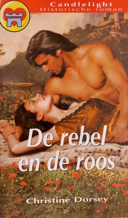 De rebel en de roos - C. Dorsey