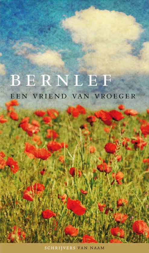 Schrijvers van naam - Een vriend van vroeger - J. Bernlef