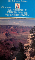 De nationale parken van de Verenigde Staten - Antoon van Zuilen