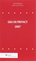 GBA en Privacy 2007 Tekstuitgave
