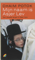Mijn Naam Is Asjer Lev - Chaim Potok