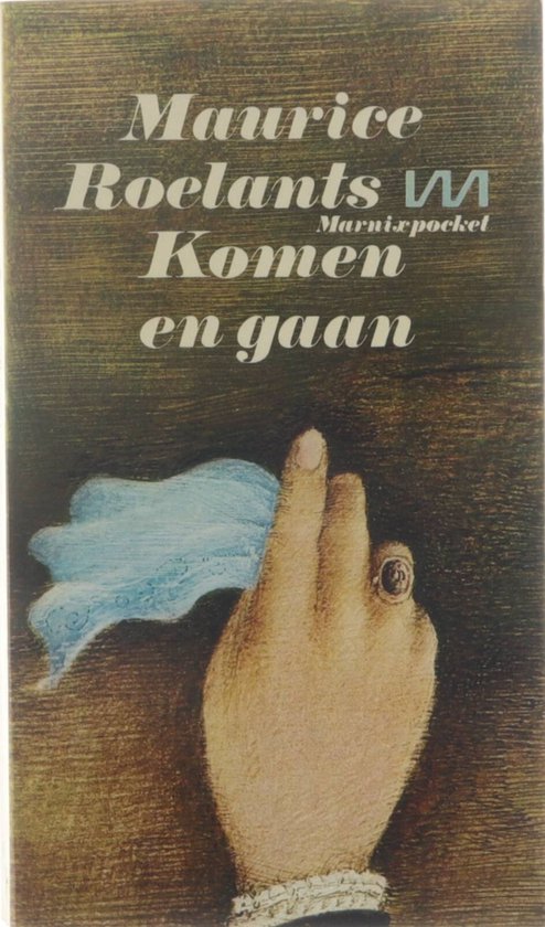 Komen en gaan - Maurice Roelants