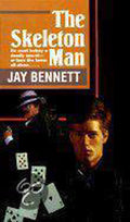 The Skeleton Man - Jay Bennett