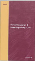 Memo bestemmingsplan en bouwvergunning / 2006