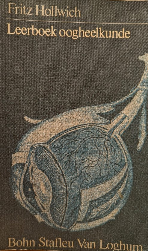 Leerboek oogheelkunde - Fritz Hollwich