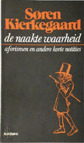 De naakte waarheid - Aforismen en andere korte notities - Kierkegaard, Soren