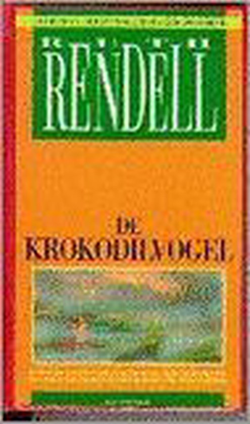 De krokodilvogel - Ruth Rendell