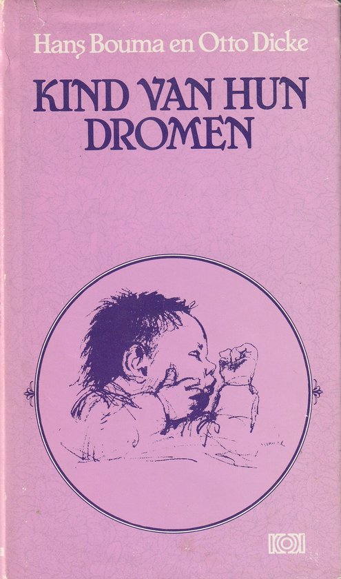 Kind Van Hun Dromen - H. bOUMA