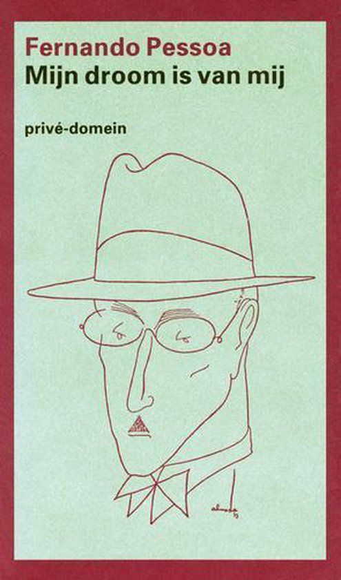 Mijn droom is van mij - Fernando Pessoa