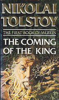 The Coming of the King - Tolstoy, Nikolai