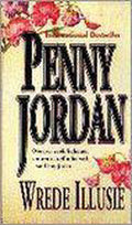Wrede illusie - Penny Jordan