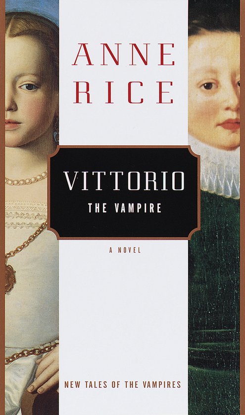 Vittorio, the Vampire - Anne Rice