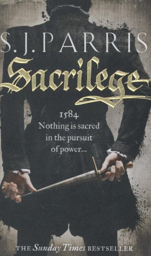 Sacrilege - S J Parris