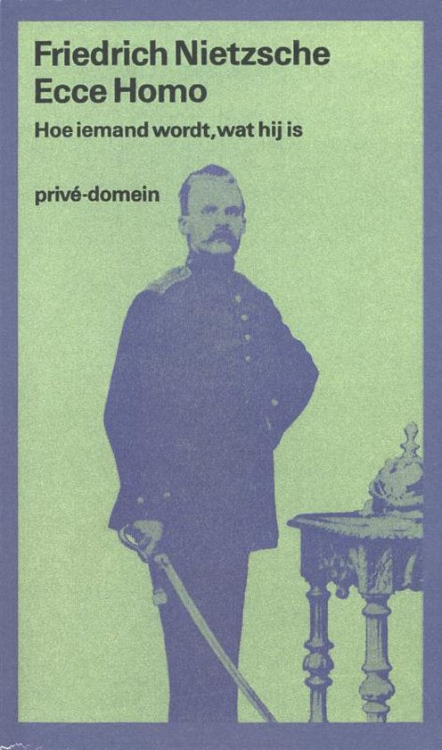 Nietzsche - bibliotheek 13 - Ecce Homo - Friedriich Nietzsche