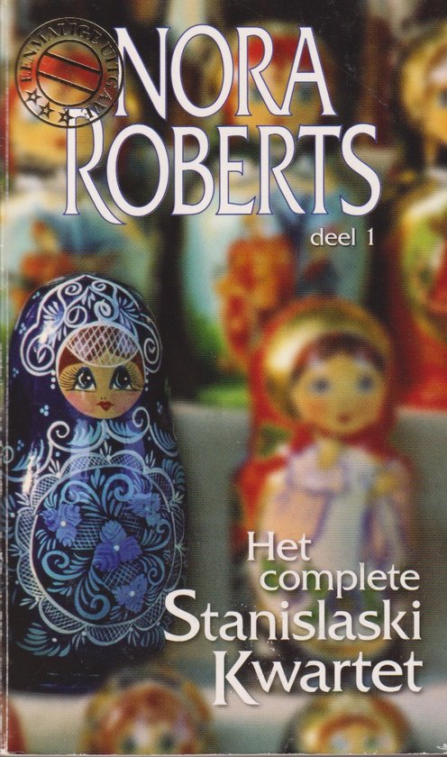 Het complete Stanislaski Kwartet (deel 1) - Nora Roberts, Onbekend