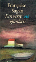 Verre glimlach - Françoise Sagan, Hubert Lampo