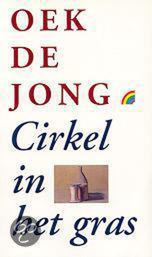 Cirkel in het gras - Oek de Jong, O. De Jong