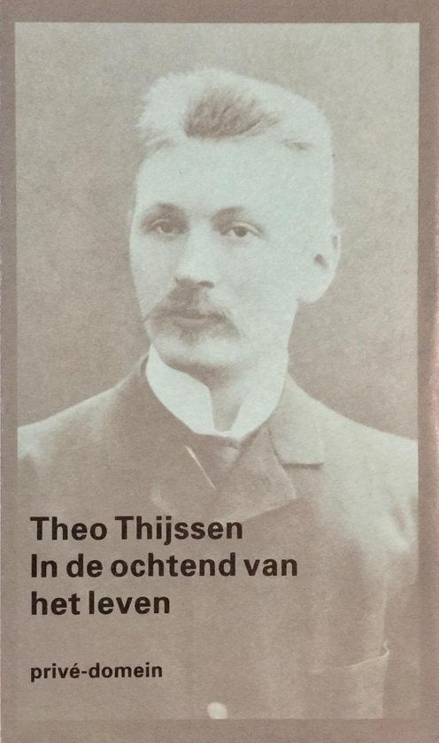 In de ochtend van het leven - pd 197 - Theo Thijssen