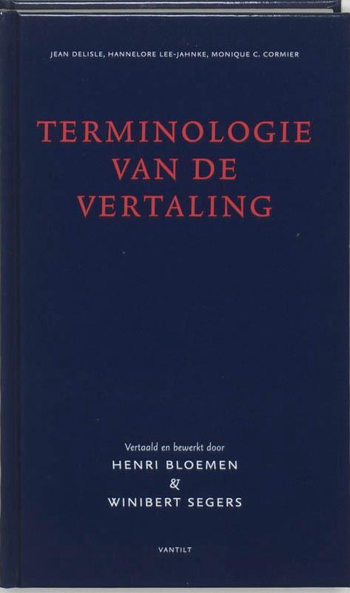 Terminologie Van De Vertaling - Jean Delisle, Hannelore Jahnke