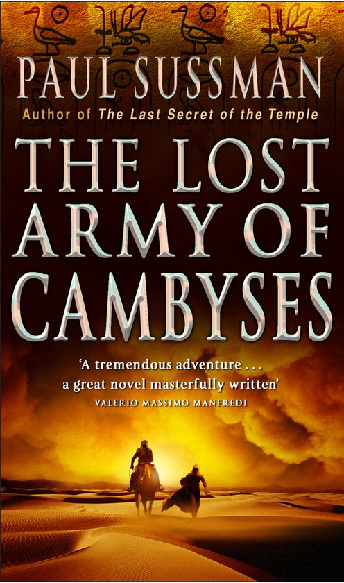 Lost Army Of Cambyses - Paul Sussman
