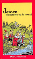 Jeroen en het dorp op de heuvel - D. Zonderland