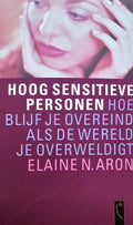 Hoog sensitieve personen - Elaine N. Aron