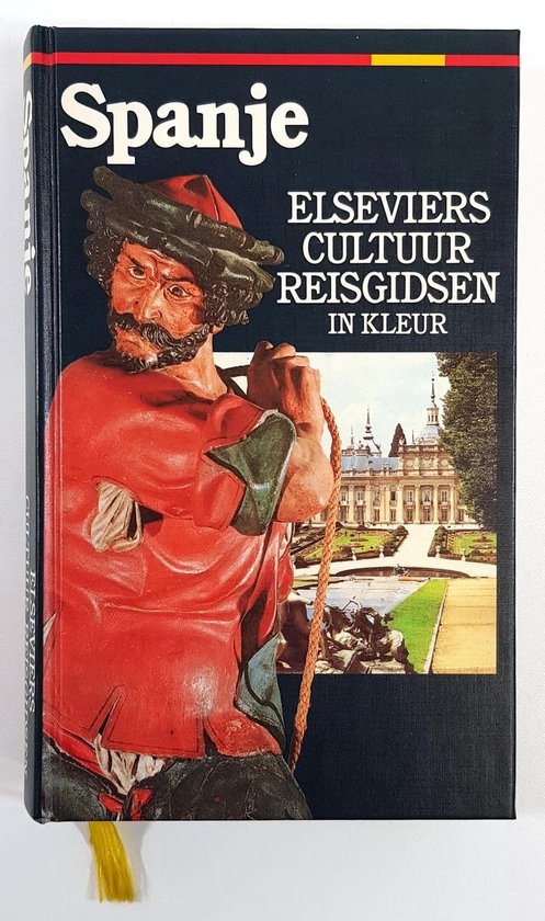 Spanje; Elsevier cultuur reisgidsen in kleur - Franz N. Mehling, Anke van Haastrecht
