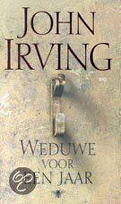 Weduwe Voor Een Jaar - John Irving