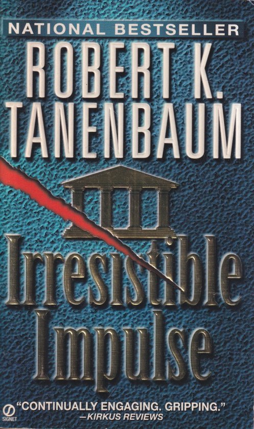 Irresistable Impulse - Robert Tanenbaum