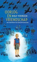 Oorlog en vriendschap - Dolf Verroen