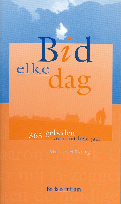 Bid elke dag - M. Husing