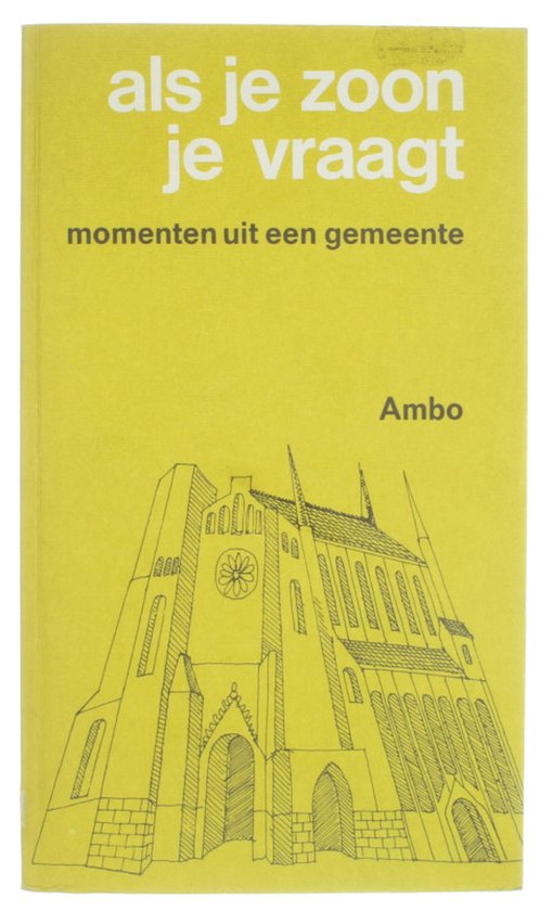 Als je zoon je vraagt - Momenten uit een gemeente - Collectief